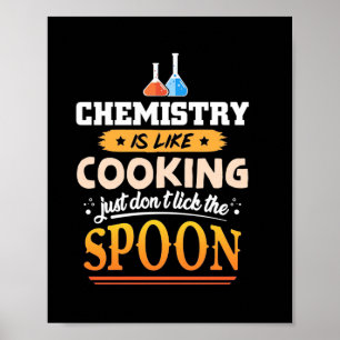 Geschenke Lehrer   Chemie ist wie Kochen Poster