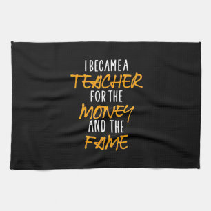 Geschenke Lehrer   Ich wurde Lehrerin für das Geld Geschirrtuch