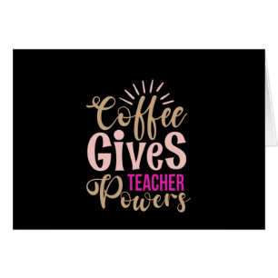 Geschenke Lehrer   Kaffee gibt Lehrer Powern