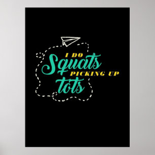 Geschenke Lehrer   Lehrer Grundschule I Do Squats Poster