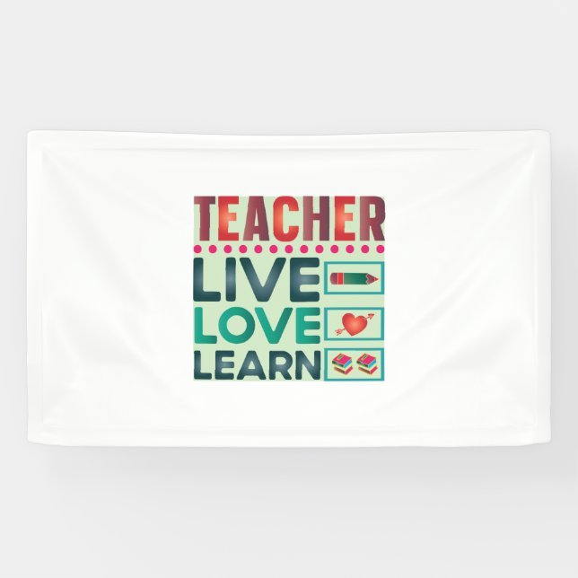 Geschenke Lehrer | Lehrer Live-Liebe lernen Banner (Horizontal)