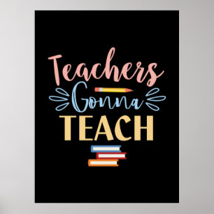 Geschenke Lehrer Lehrerin Gonna lehrt Poster