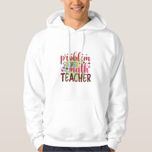 Geschenke Lehrer Problem Solver Match Lehrer Hoodie