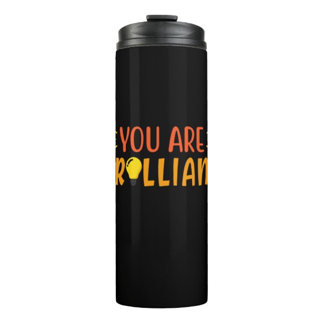 Geschenke Lehrer | Sie sind brillant Thermosbecher (Vorderseite)