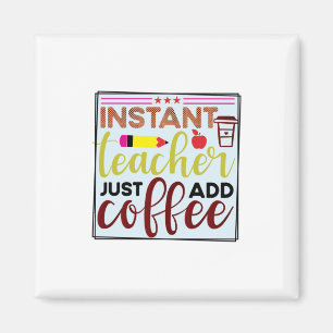 Geschenke Lehrer Sofort Teaccher einfach Kaffee Magnet