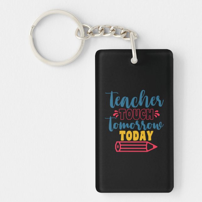 Geschenke Lehrer | Touch Lehrer morgen Schlüsselanhänger (Vorderseite)