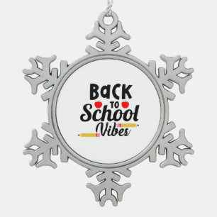 Geschenke Lehrer Zurück zur Schule Vibes Schneeflocken Zinn-Ornament