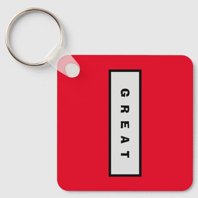 Geschenke: unter 25$ Attraktive Authority® GREAT Schlüsselanhänger (Vorderseite)