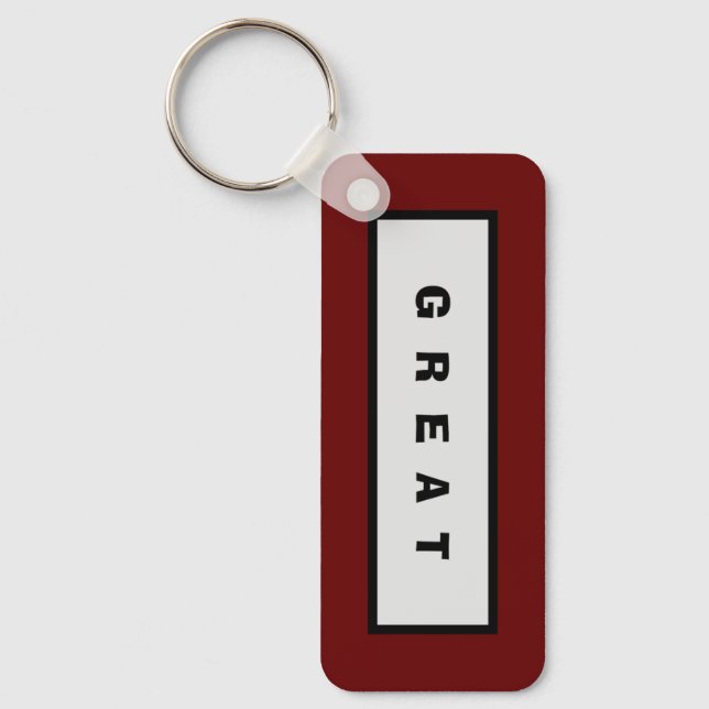 Geschenke: unter 75$ Attraktive Authority® GREAT Schlüsselanhänger (Vorderseite)