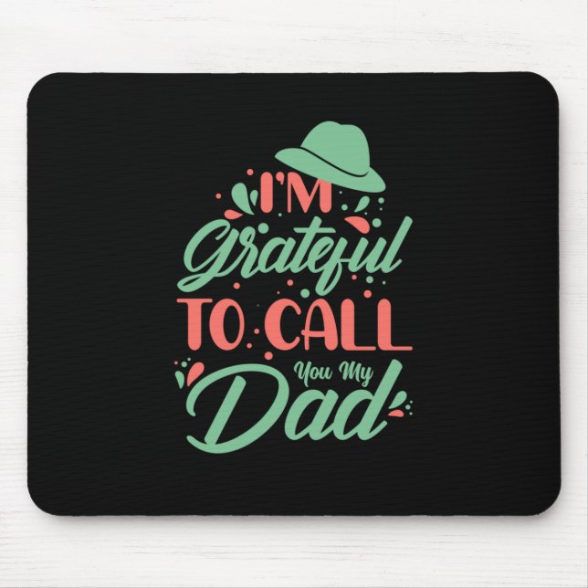 Geschenke Vater | Ich bin Ihnen dankbar, meinen Va Mousepad (Vorne)