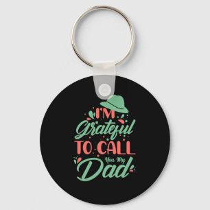 Geschenke Vater Ich bin Ihnen dankbar, meinen Va Schlüsselanhänger