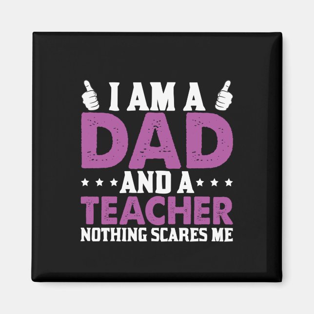 Geschenke Vater | Ich bin Vater und Lehrer Magnet (Vorne)