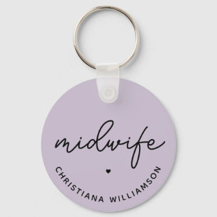 Geschenke von Custom Midfrau Appreciation Midwifer Schlüsselanhänger