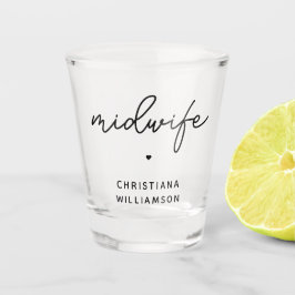 Geschenke von Custom Midfrau Appreciation Midwifer Schnapsglas