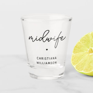 Geschenke von Custom Midfrau Appreciation Midwifer Schnapsglas