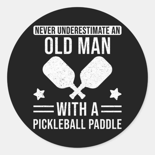 Geschenke von Pickleball unterschätzen niemals ein Runder Aufkleber (Vorderseite)