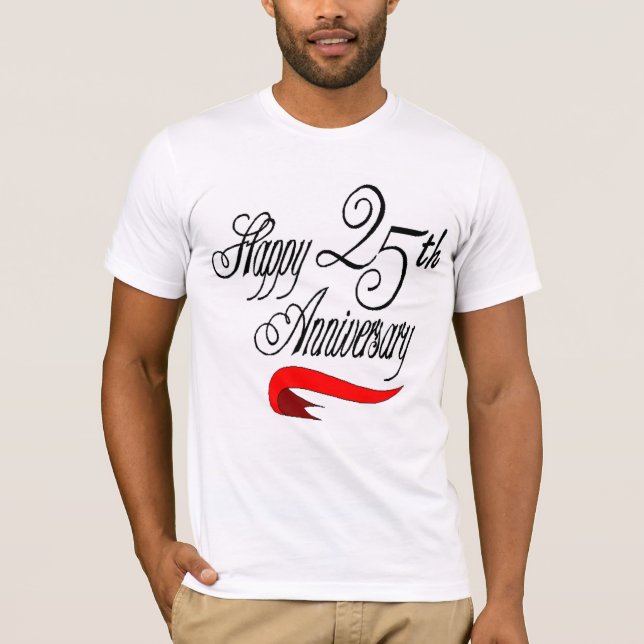 Geschenke zum 25. Geburtstag T-Shirt (Vorderseite)