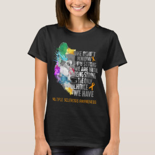 Geschenke zur Unterstützung von Multipler Sklerose T-Shirt