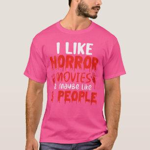 Geschenkidee für Frauen zu Horrorfilmen Gruselfilm T-Shirt