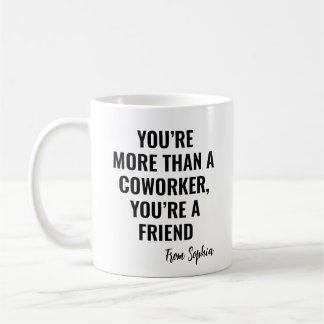 Geschenkidee für Kollegen als Freundschaftsgag Kaffeetasse