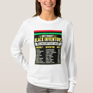 Geschichte der schwarzen Erfinder T-Shirt