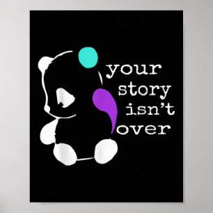 Geschichte nicht vorüber - Semicolon Geschenk Suiz Poster