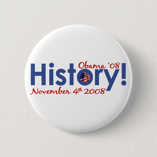 Geschichte Obama gewinnt 2008 Button