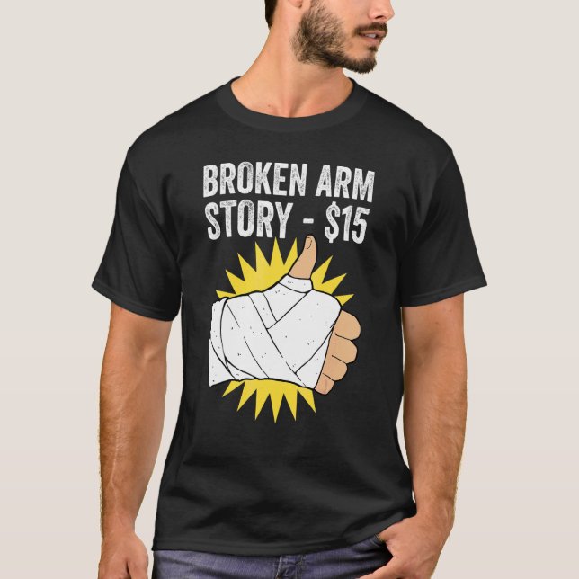 Geschichte vom gebrochenen Arm T-Shirt (Vorderseite)