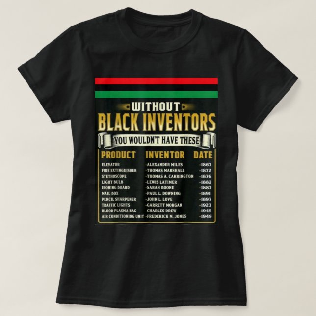 Geschichte von Black Inventors Black History Month T-Shirt (Design vorne)