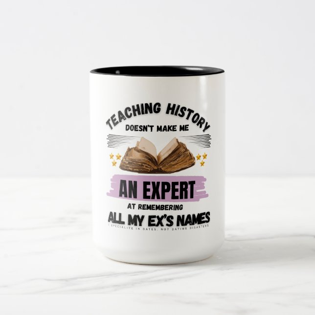 Geschichtslehrer: Daten, nicht Verabredet Desaster Zweifarbige Tasse (Mittel)