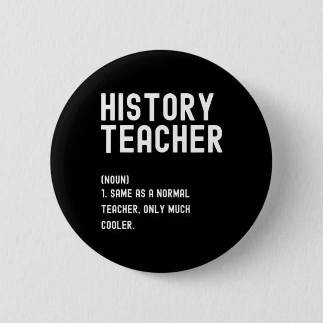 Geschichtslehrer definiert ersten Schultag Button (Vorderseite)