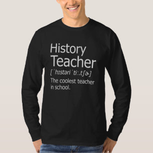 Geschichtslehrer definiert ersten Schultag T-Shirt