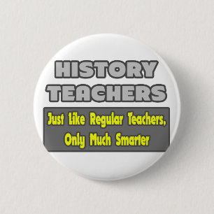 Geschichtslehrer...klüger Button