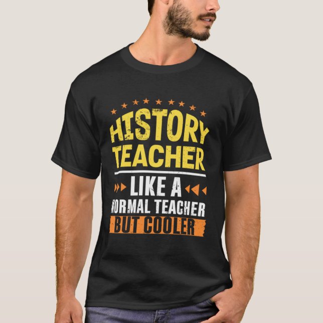 Geschichtslehrer wie ein normaler Lehrer, aber Coo T-Shirt (Vorderseite)