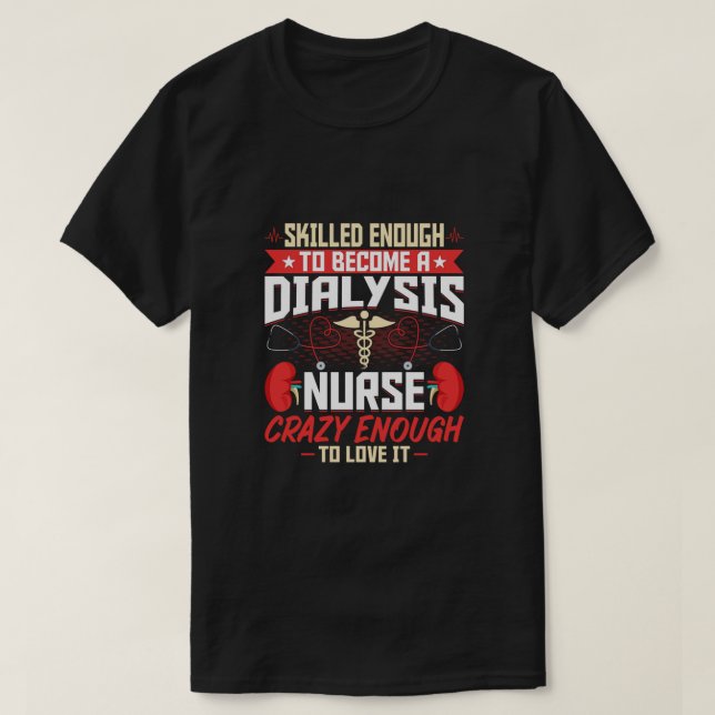 Geschickt genug, um Dialysekuren zu werden - Funny T-Shirt (Design vorne)