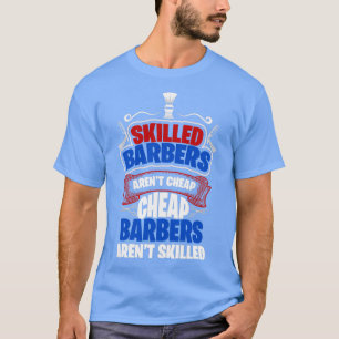 Geschickte Barbers Arenx27t billig Barbers Arenx T-Shirt
