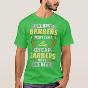 Geschicktes Barber Arenx27t billig T-Shirt