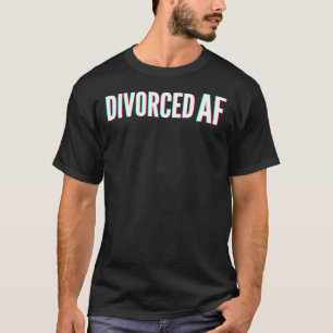 Geschieden AF Klassischer T - Shirt.png T-Shirt