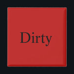 Geschirrspüler Magnet "Dirty"<br><div class="desc">Rot bedeutet Halt,  Geschirr sind schmutzig und müssen gesäubert werden.</div>