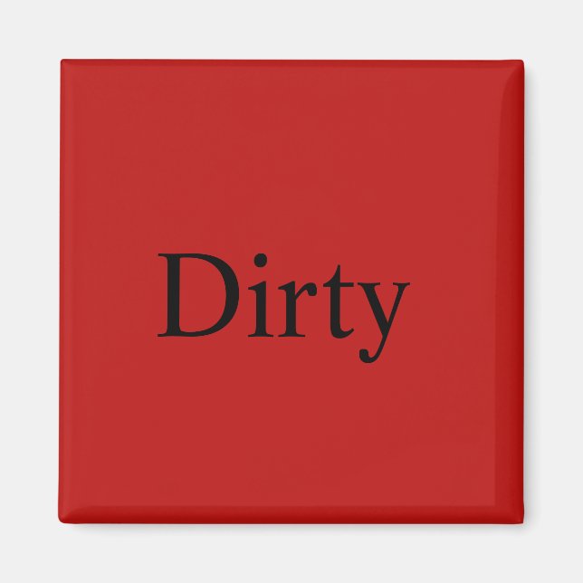 Geschirrspüler Magnet "Dirty" (Vorne)