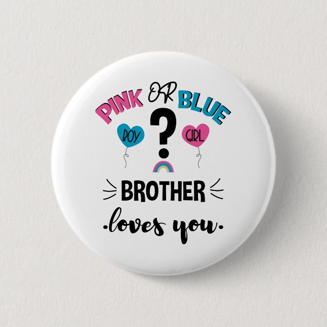 Geschlecht des Babys enthüllt Rosa oder Blau Brude Button (Vorderseite)