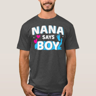 Geschlecht enthüllt Nana sagt Junge passend Famili T-Shirt