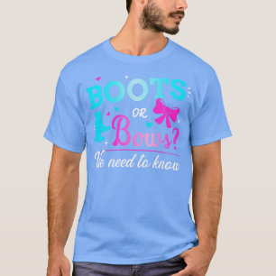 Geschlecht enthüllt Stiefel oder Bögen, die wir ke T-Shirt