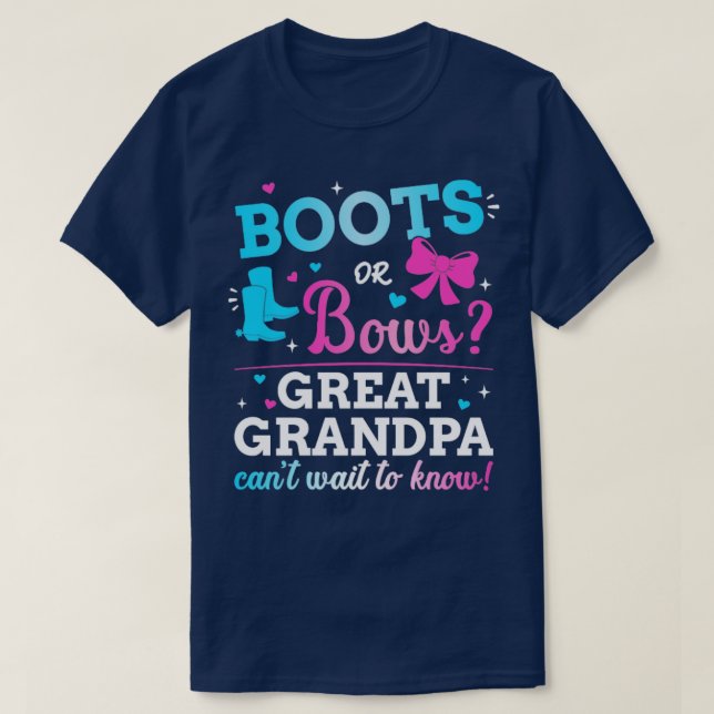 Geschlecht enthüllt Stiefel oder Bows Urgroßvater  T-Shirt (Design vorne)