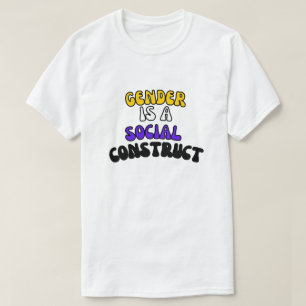 Geschlecht ist ein soziales Gebilde T-Shirt