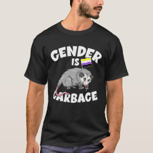 Geschlecht ist Garbage Gender-Fluid Non-Binary LGB T-Shirt