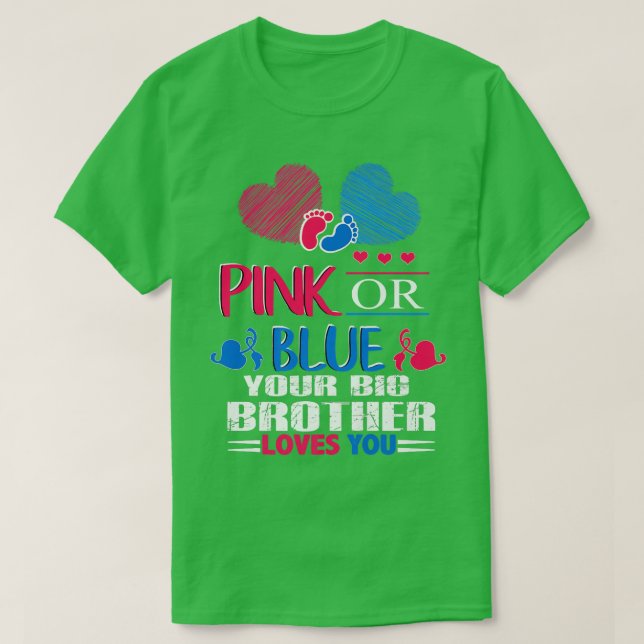 Geschlecht offen Rosa oder Blau Ihre große Bruder  T-Shirt (Design vorne)