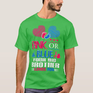 Geschlecht offen Rosa oder Blau Ihre große Bruder T-Shirt