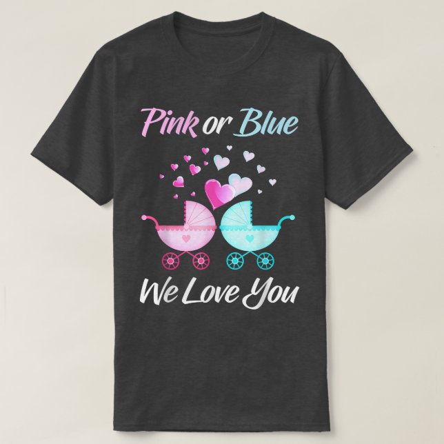 Geschlecht offen Rosa oder Blau Wir Liebe Sie Männ T-Shirt (Design vorne)