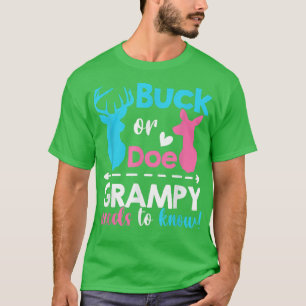 Geschlecht offenbaren buck oder Doe Grampy muss Ma T-Shirt